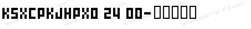 KSXCPKJHPX0 24 00字体转换